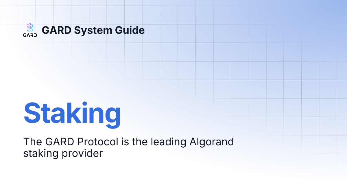 Staking | GARD System Guide